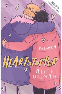 Heartstopper. Volume 4 - Heartstopper