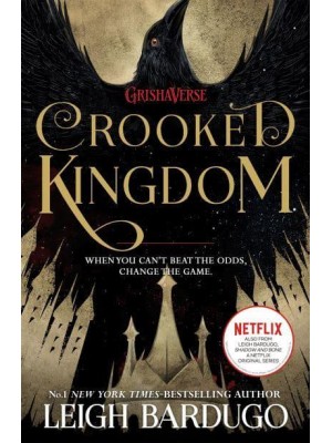 Crooked Kingdom - The Six of Crows Duology