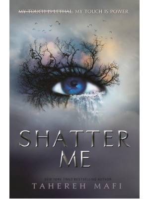 Shatter Me - Shatter Me Series