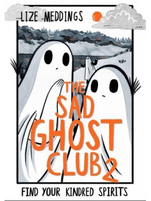 The Sad Ghost Club 2 - The Sad Ghost Club