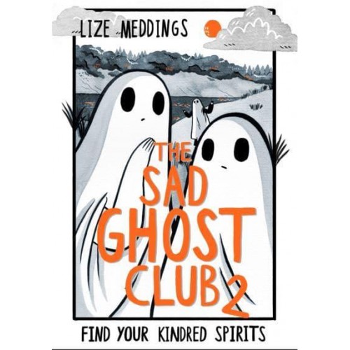 The Sad Ghost Club 2 - The Sad Ghost Club
