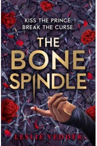 The Bone Spindle - The Bone Spindle