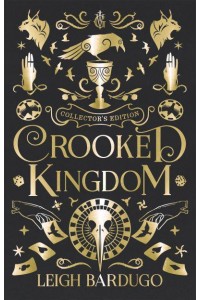 Crooked Kingdom - Six of Crows Duology