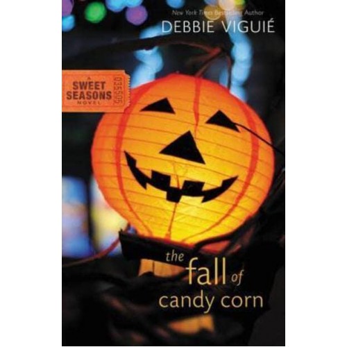 The Fall of Candy Corn - A Sweet Seasons Novel