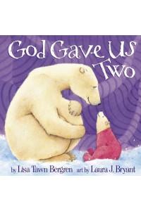 God Gave Us Two