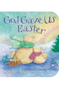 God Gave Us Easter - God Gave Us Series