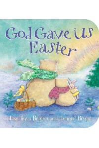 God Gave Us Easter - God Gave Us Series