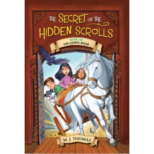 The Lion's Roar - The Secret of the Hidden Scrolls