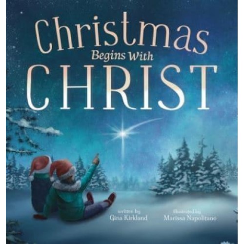 Christmas Begins With Christ Learning About Jesus and Spreading the Love of God