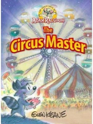Adventures of Adam Raccoon: Circus Master