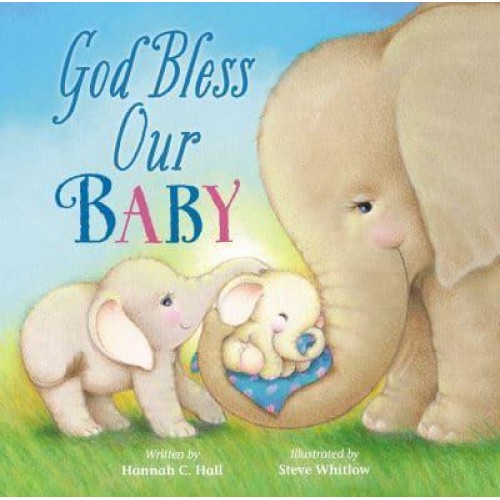 God Bless Our Baby - God Bless