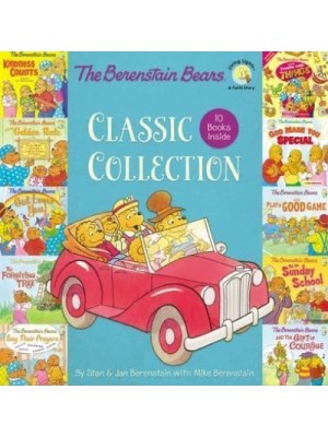 The Berenstain Bears Classic Collection - Berenstain Bears/Living Lights: A Faith Story