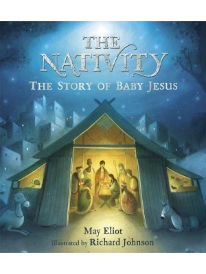 The Nativity The Story of Baby Jesus