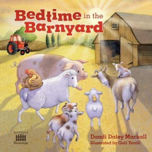 Bedtime in the Barnyard - Barnyard Blessings