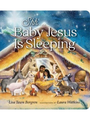 Shh ... Baby Jesus Is Sleeping