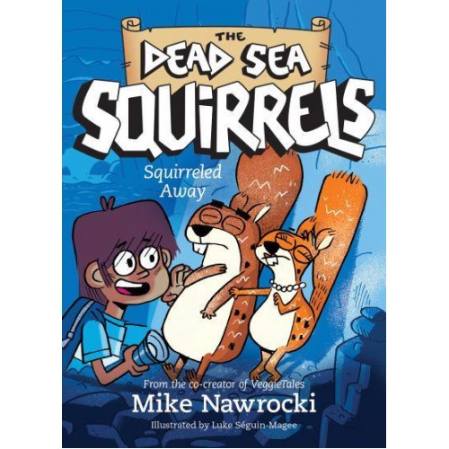 Squirreled Away - Dead Sea Squirrels