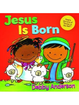 Jesus Is Born - Cuddle and Sing