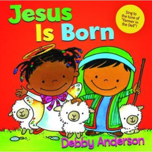 Jesus Is Born - Cuddle and Sing