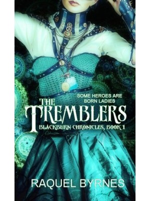 The Tremblers - Blackburn Chronicles