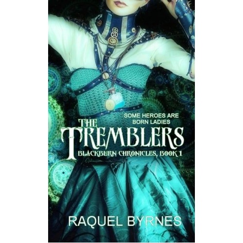 The Tremblers - Blackburn Chronicles