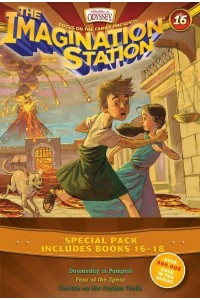 Imagination Station Books 3-Pack: Doomsday in Pompeii / In Fear of the Spear / Trouble on the Orphan Train - AIO Imagination Station Books