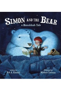 Simon and the Bear A Hanukkah Tale