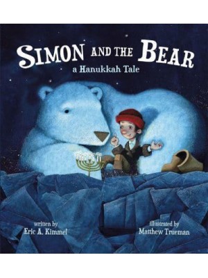 Simon and the Bear A Hanukkah Tale