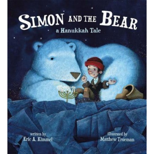 Simon and the Bear A Hanukkah Tale