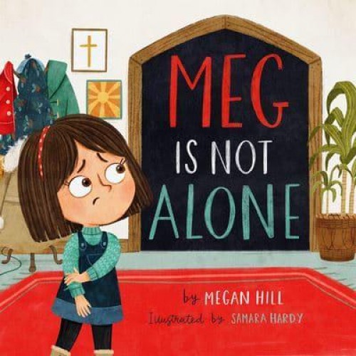 Meg Is Not Alone - TGC Kids