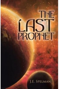 The Last Prophet