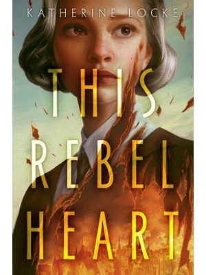 This Rebel Heart