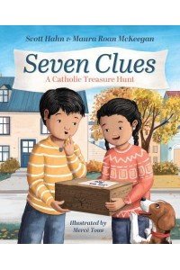 Seven Clues A Catholic Treasure Hunt