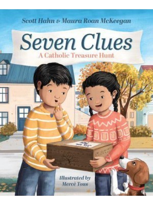 Seven Clues A Catholic Treasure Hunt