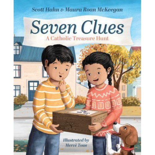 Seven Clues A Catholic Treasure Hunt