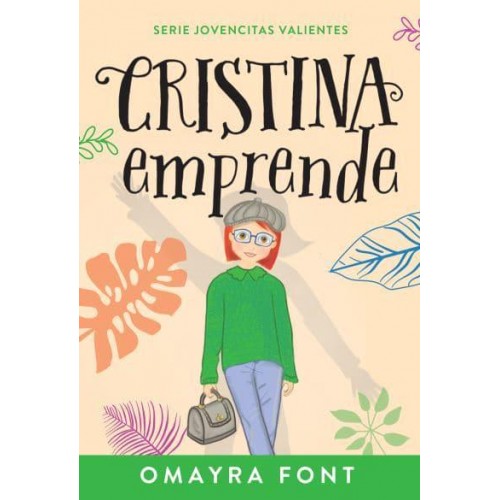 Cristina, Emprende - Serie Jovencitas Valientes