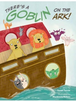 There's a Goblin on the Ark!