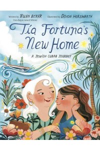 Tía Fortuna's New Home