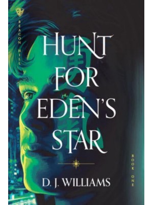 Hunt for Eden's Star. 1 - Beacon Hill