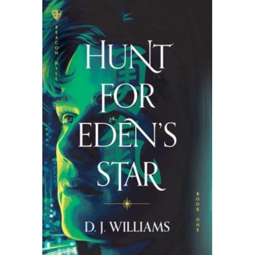 Hunt for Eden's Star. 1 - Beacon Hill