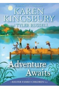 Adventure Awaits - Baxter Family Children Story