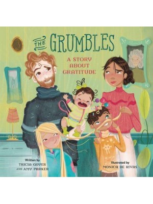 The Grumbles A Story About Gratitude