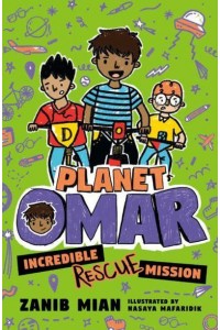 Planet Omar: Incredible Rescue Mission - Planet Omar