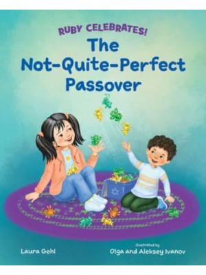 The Not-Quite-Perfect Passover