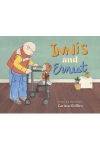 Innis and Ernest An Unlikely Friendship Between Young and Old