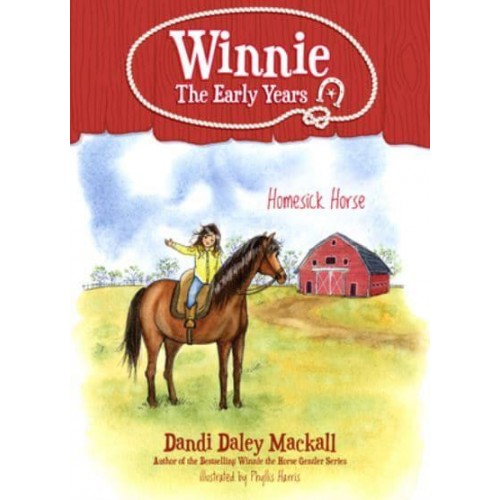 Homesick Horse. 4 - Winnie: The Early Years