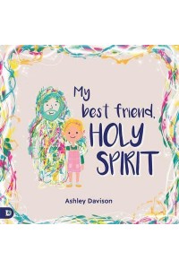 My Best Friend, Holy Spirit