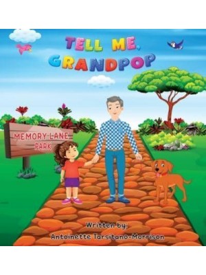 Tell Me, Grandpop!