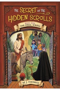 The Final Scroll - The Secret of the Hidden Scrolls