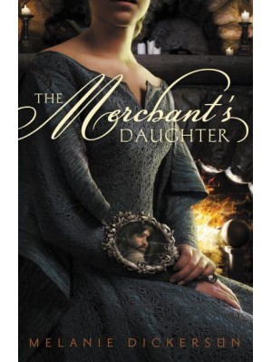 The Merchant's Daughter - Fairy Tale Romance Series