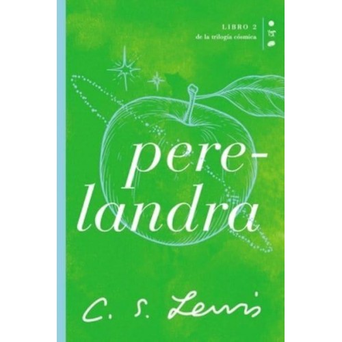 Perelandra Libro 2 De La Trilogia Cosmica
